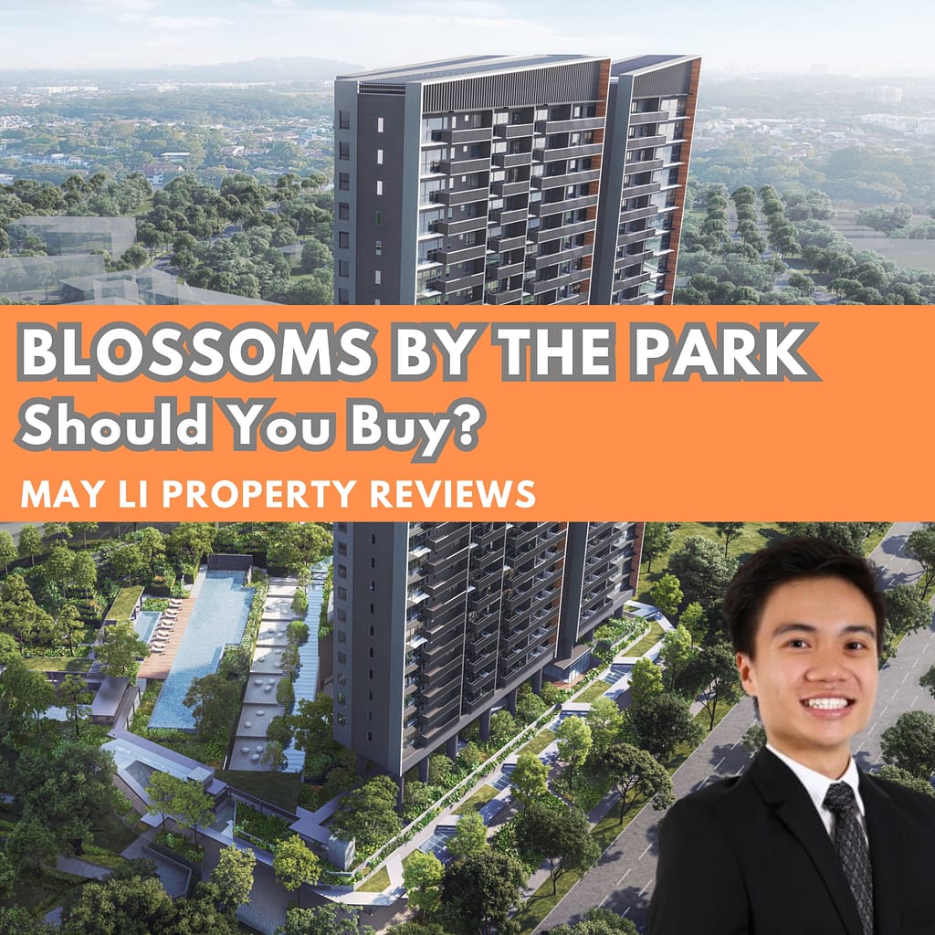 Blossoms By The Park Review Singapore Property May Li