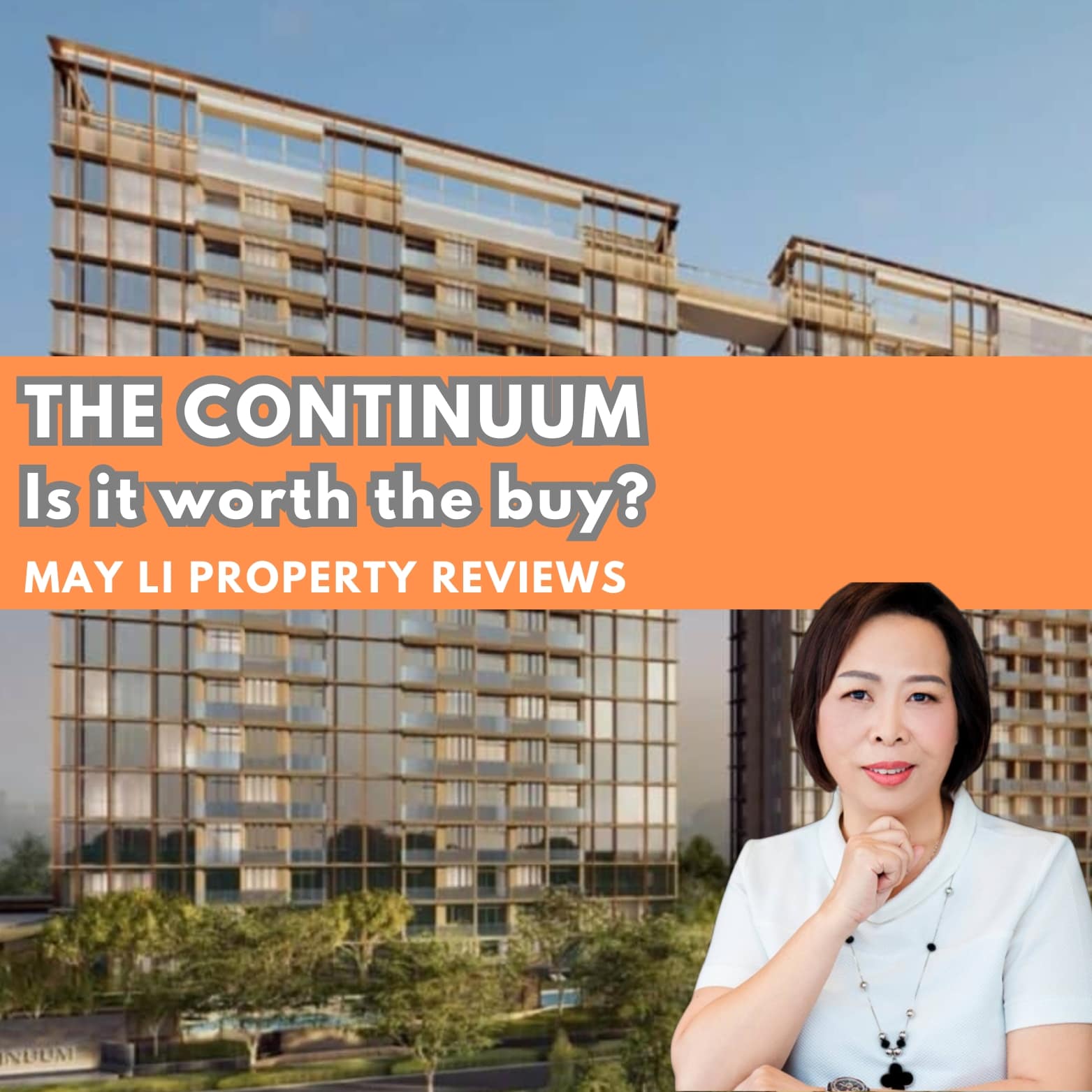 The Continuum Review Singapore May Li Property